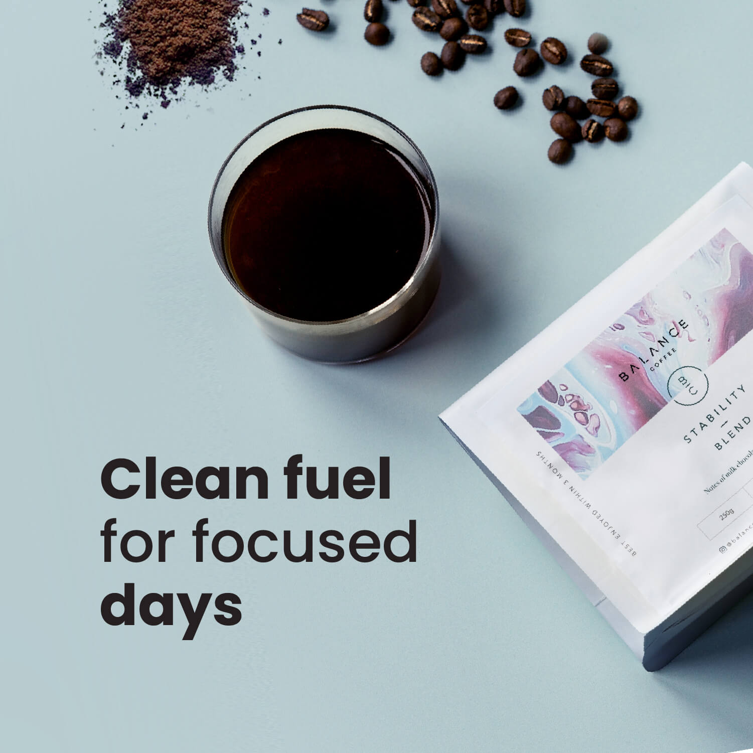 Freshly brewed Balance Coffee in a mug with overlay text reading 'Clean fuel for focused days'